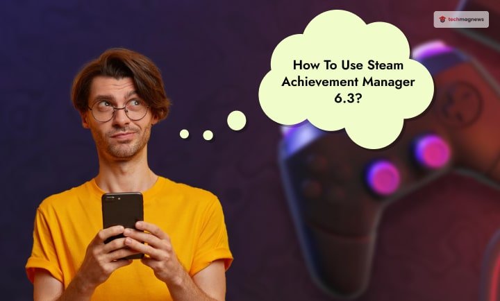 How To Use Steam Achievement Manager 6.3