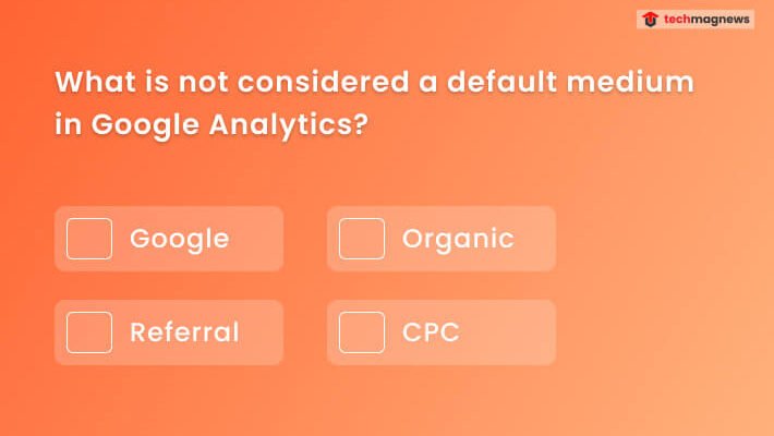 What Is Not Considered A Default Medium In Google Analytics